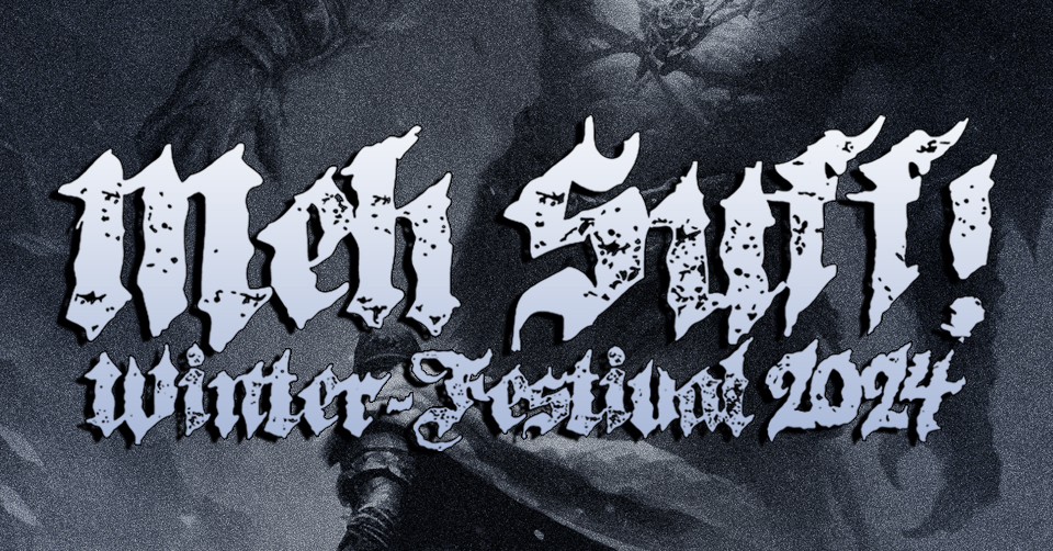 Read more about the article SOLD OUT! | MEH SUFF! WINTER-FESTIVAL 2024